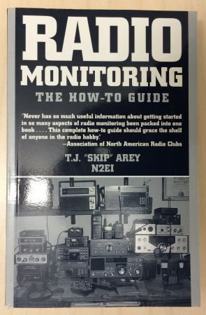 Radio Monitoring: The How-To Guide Radio Monitoring: The How-To Guide