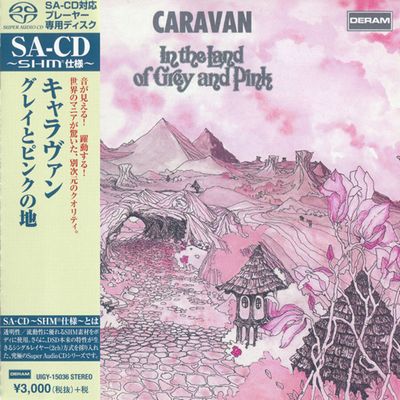 Caravan - In The Land Of Grey And Pink [2016, Japan, Reissue, Hi-Res SACD Rip]