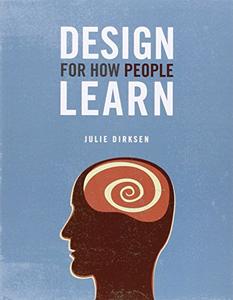 Design for How People Learn (Voices That Matter) (PDF) Design for How People Learn (Voices That Matter) (PDF)