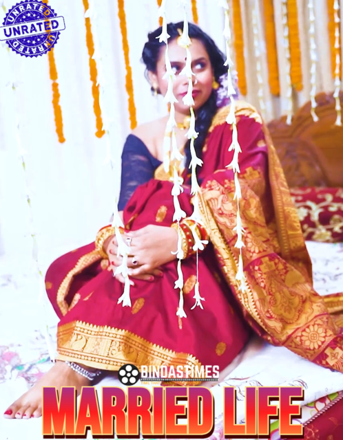 Married Life (2024) Uncut BindasTimes Hindi Short Film 720p HDRip 200MB Download