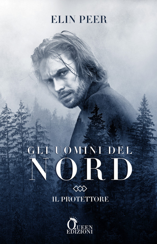 Elin Peer -  Serie Gli uomini del nord. Il protettore (2020)