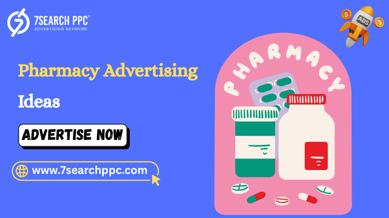 Pharmacy Advertising Ideas