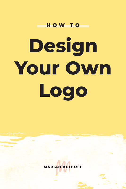How to Design Your Own Logo — Mariah Althoff – Graphic Design ...