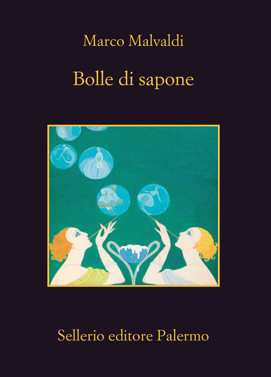 Marco Malvaldi - Bolle di sapone (2021)