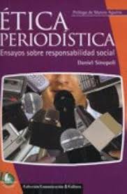 ETICA PERIODISTICA, DANIEL SINOPOLI