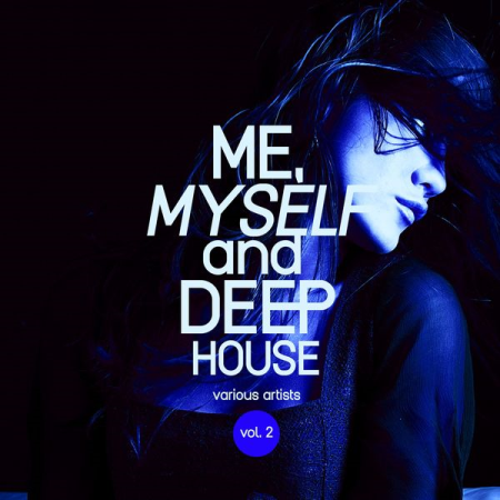 Various Artists - Me, Myself and Deep-House, Vol. 2 (2020)