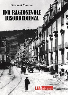 Giovanni Montini - Una ragionevole disobbedienza (2020)