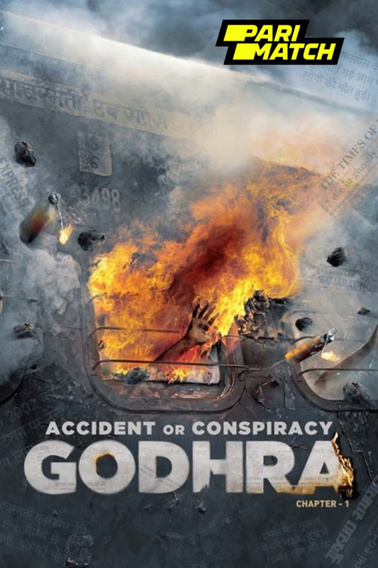 Godhra 2024.1080p.CAMRip.HINDI.DUB.PariMatch