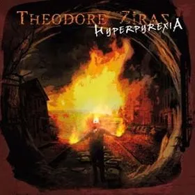 [Image: theodore-ziras-hyperpyrexia-Cover-Art.webp]