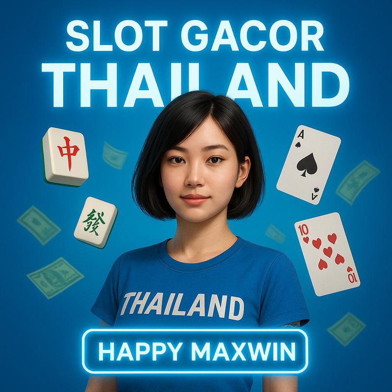 SLOT THAILAND > Rekomendasi Situs Slot Gacor Favorit Gen Z Ez Cuan