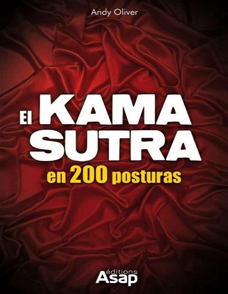 El Kama Sutra en 200 posturas - Andy Oliver (Multiformato) [VS]