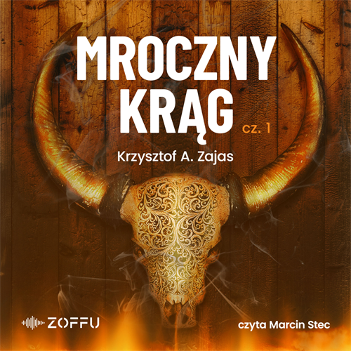 Krzysztof A. Zajas - Mroczny Krąg cz. 1 (2023) [AUDIOBOOK PL]