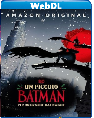 Un piccolo Batman per un grande Bat-Natale (2023) WEB-DL 720p H264 E-AC3+AC3 ITA ENG