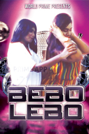18+ Bebo Lebo (2020) S01E01 Hindi Web Series 720p HDRip 200MB Download