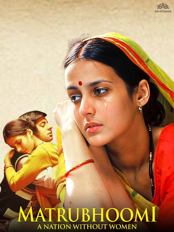 Matrubhoomi: A Nation Without Women (2003)