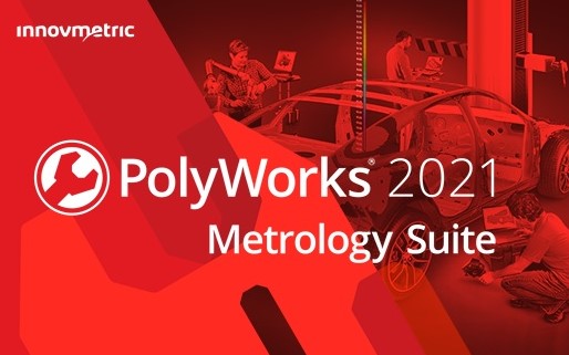 InnovMetric PolyWorks Metrology Suite 2021 IR5 (x64)