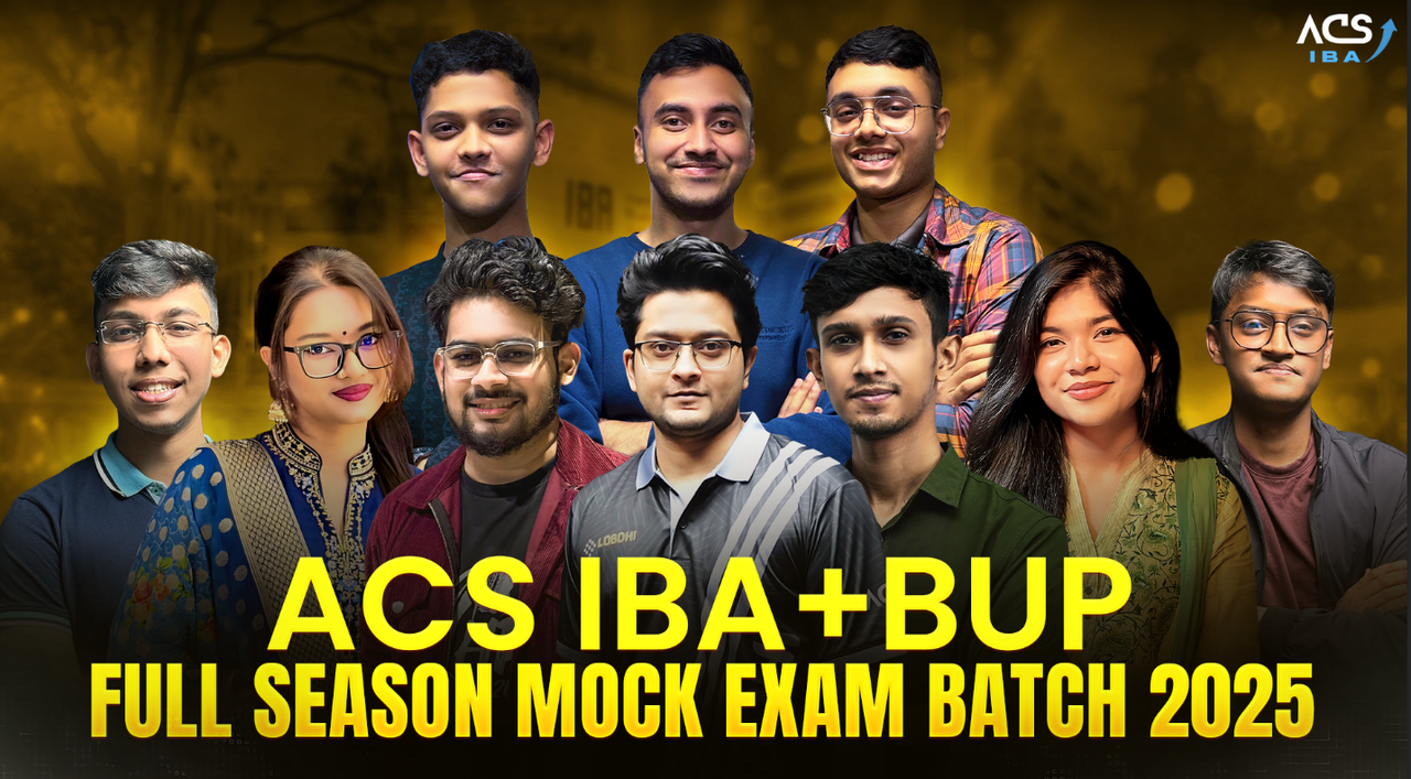 ACS IBA + BUP Full Season Mock Exam Batch 2025