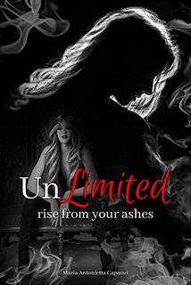 Maria Antonietta Capasso - UnLimited 2. Rise from your ashes (2020)