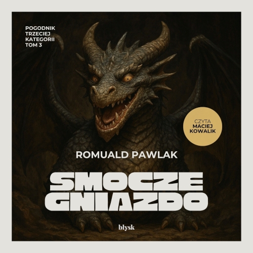 Pawlak Romuald - Cykl: Pogodnik trzeciej kategorii (tom 3) Smocze gniazdo (2026)