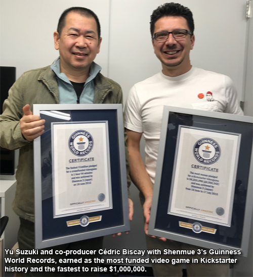 Yu Suzuki and co-producer Cédric Biscay with Shenmue 3’s Guinness World Records, earned as the most funded video game in Kickstarter history and the fastest to raise $1,000,000.