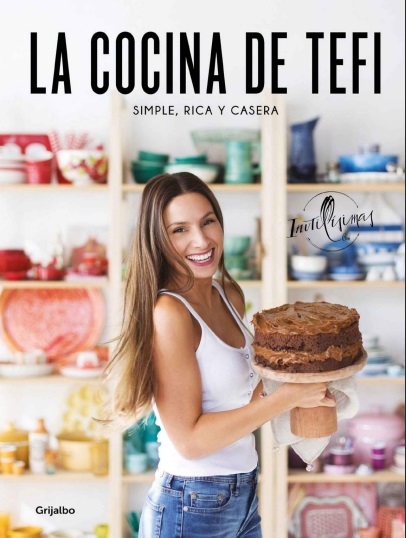 La cocina de Tefi: simple, rica y casera - Tefi Russo (PDF) [VS]