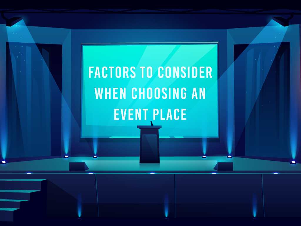 factors consider choosing events place