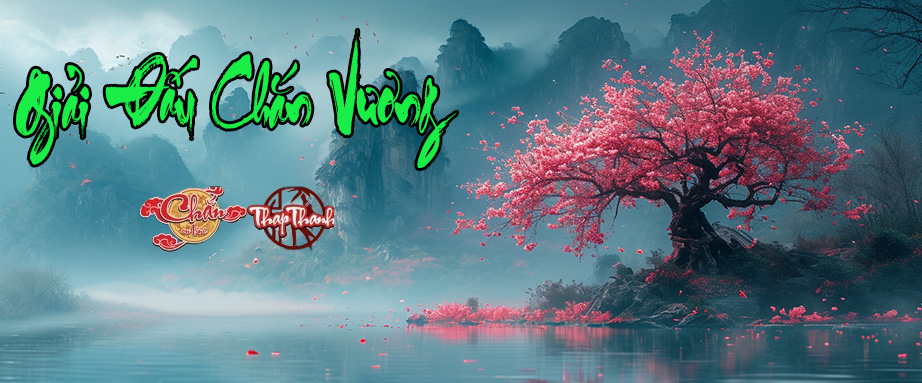 Đăng Ký Giải Đấu Chắn Vương 116. Hội tụ anh tài - Tinh hoa Chắn Việt