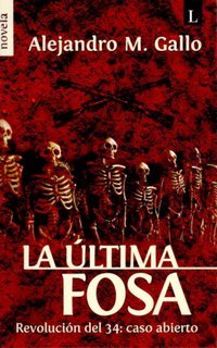 9788493630300 - La última fosa Revolución del 34, caso abierto - Alejandro M. Gallo [Audiolibro Voz Humana]