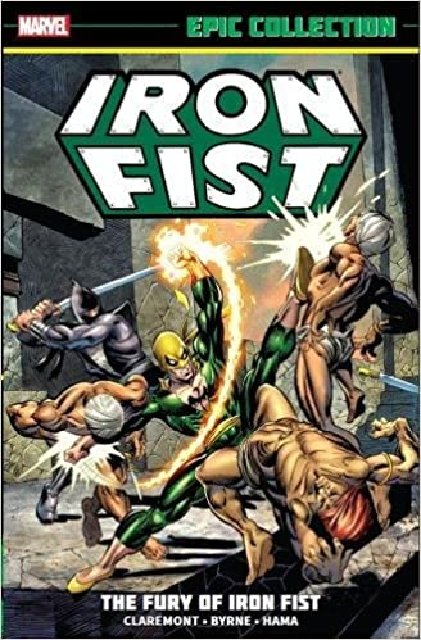 Iron Fist + Power Man & Iron Fist Epic Collection (2015-2019)