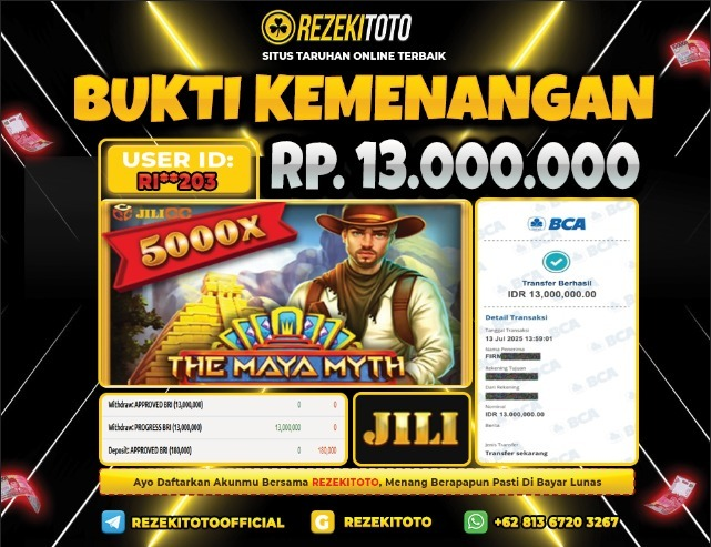BUKTI KEMENANGAN 13 JULI 2025 THE MAYA MYTH 13 JUTA 