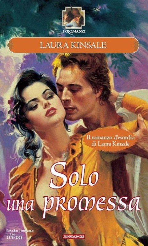 Laura Kinsale - Solo una promessa (2008)