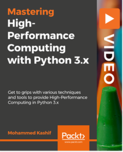 High-Performance Computing with Python 3.x