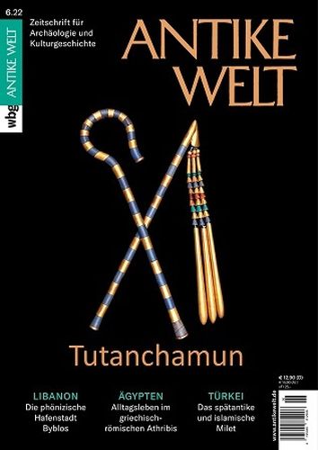 Cover: Antike Welt Zeitschrift für Archäologie und Kulturgeschichte No 06 2022