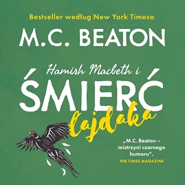 M.C. Beaton - Hamish Macbeth i śmierć łajdaka (2023)