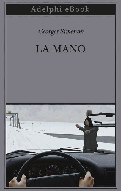 Georges Simenon – La mano (2021) Georges Simenon – La mano (2021)