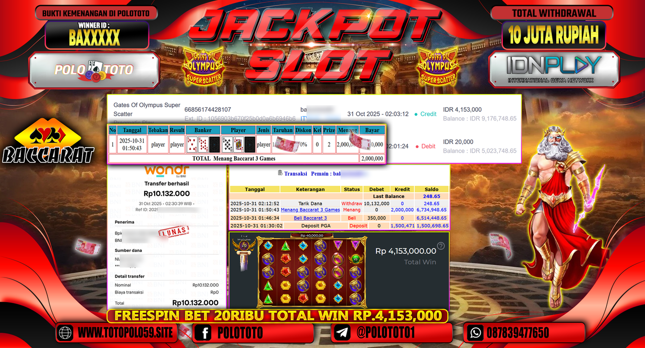 POLOTOTO JACKPOT SLOT GATES OF OLYMPUS SUPER SCATTER DAN JACKPOT MENANG BACCARAT 3 GAMES Rp.10.000.000,- LUNAS