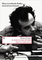 Matteo Fiorani – Il raccoglitore nella segale (2026)