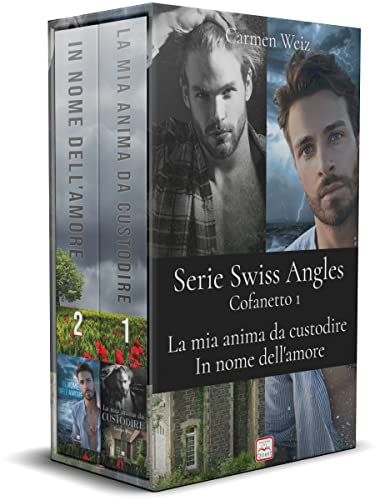 Carmen Weiz - Swiss Angels (Serie Swiss Angels Vol 1-2) (2022)