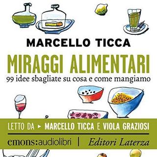 Marcello Ticca - Miraggi alimentari (2018) .mp3 - 64 kbps