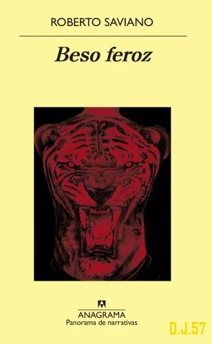 1 - Beso feroz - Roberto Saviano