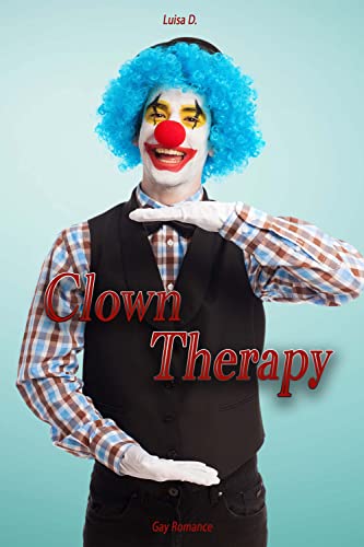Luisa D. ─   Clown Therapy (2021)