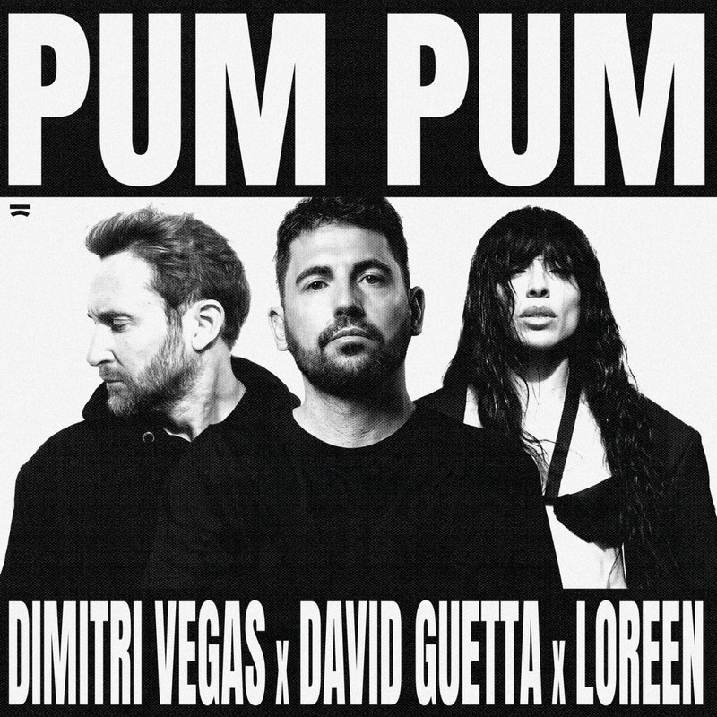 Dimitri Vegas; David Guetta - Pum Pum (Extended Mix)