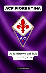 Vibrazioni Digitali – ACF Fiorentina (2026)
