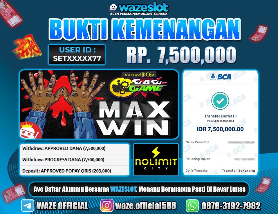BUKTI KEMENANGAN 19 JULI 2025 DI GAME OUTSOURCED: SLASH GAME ( NOLIMIT CITY )