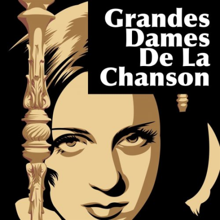 e37244fd 3eb3 4f4a b64f faced031b2ad - VA - Grandes dames de la chanson (2020)