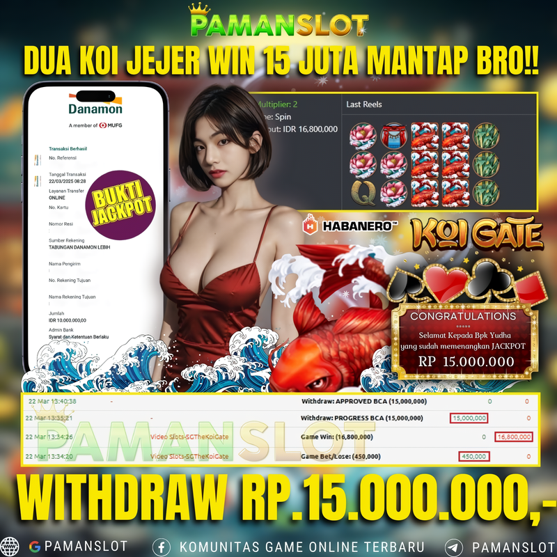Menang Rp15 Juta di KOI GATE! Bukti pembayaran valid & tanpa potongan. Bergabunglah dengan Pamanslot, situs togel & slot terpercaya dengan withdraw cepat dan aman!