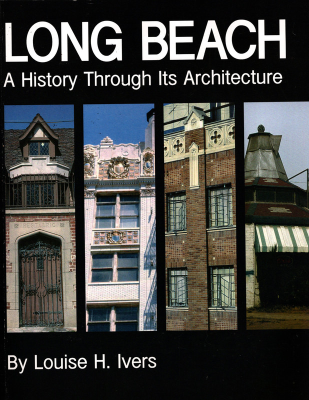 Image for Long Beach: A History Through Its Architecture
