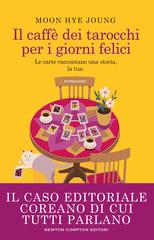 Hye Joung Moon – Il caffè dei tarocchi per i giorni felici (2026)