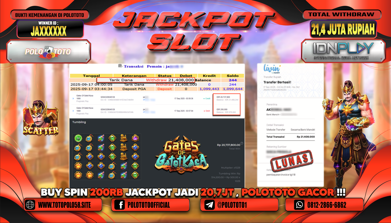 POLOTOTO JACKPOT SLOT GATES OF GATOT KACA 1000 Rp.21.408.000,-