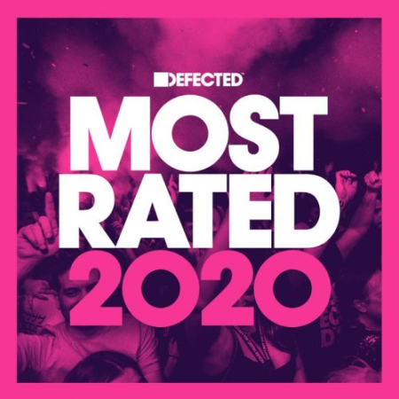 VA - Defected Presents Most Rated 2020 (2019) FLAC